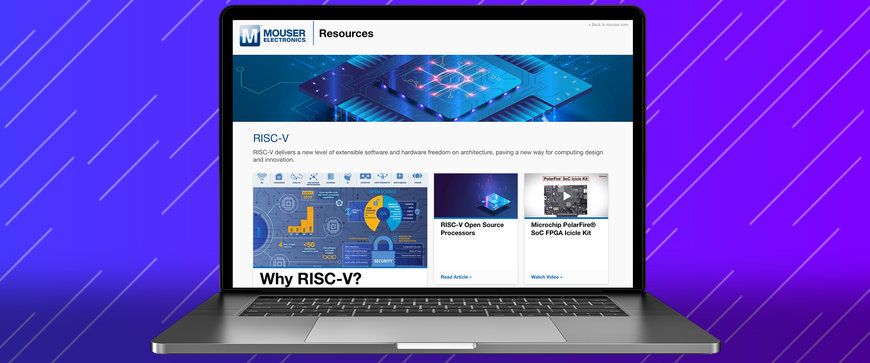 Mouser Electronics stellt neue RISC-V-Ressourcenseite vor